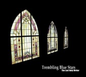 Trembling Blue Stars - November Starlings