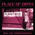 Place of Birth / B/W the Professional - EP album cover