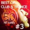 Best of Club & Trance - 50 Hit Tunes #3