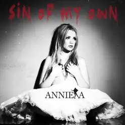 Sin of My Own - Anniela Sin of My Own - Anniela