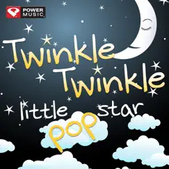 Twinkle Twinkle Little Pop Star by Pop Star Baby album reviews, ratings, credits