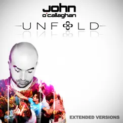 Unfold (Extended Versions) by John O'Callaghan album reviews, ratings, credits