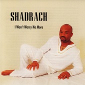 Shadrach Robinson - God Never Fails