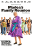 Tyler Perry's Madea's Family Reunion - Unknown