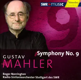 Mahler: Symphony No. 9 by Sir Roger Norrington & Stuttgart Radio Symphony Orchestra album reviews, ratings, credits