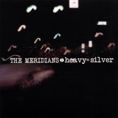 The Meridians - The City Shows You How
