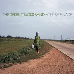 Soul Serenade - Derek Trucks Band