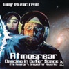 Atmosfear - Dancing In Outer Space (The Revenge Rework 1)