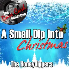 A Small Dip Into Christmas - [The Dave Cash Collection] - EP by The Honeydippers album reviews, ratings, credits