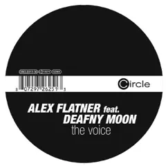 The Voice - EP by Alex Flatner featuring Deafny Moon album reviews, ratings, credits