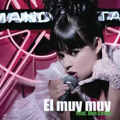 El Muy Muy (feat. Don Cheto) - Single - Amandititita