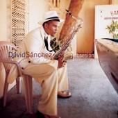 David Sanchez - Cuban Fantasy (Instrumental)