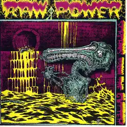 Screams from the Gutter - Raw Power