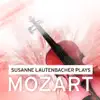 Susanne Lautenbacher plays Mozart album lyrics, reviews, download