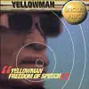 Yellowman Freedom of Speech album lyrics, reviews, download