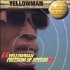 Yellowman Freedom of Speech, 2009