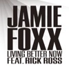 Living Better Now (feat. Rick Ross) - Single, 2010