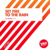 Set Fire to the Rain (A.R. Remix) - Single