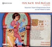 Notker Balbulus: Sequnezen, Tropen & Gregorianischer Choral aud dem Kloster St. Gallen artwork