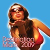 Destination Miami 2009