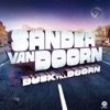 Sander Van Doorn - Dusk Till Doorn, 2010