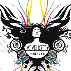 Acapulco Forever Theme - Single by Moné DJs album reviews, ratings, credits