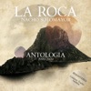 La Roca Antologia 1999 - 2009 (Remastered)