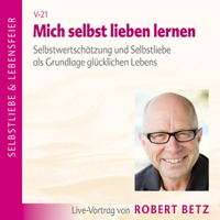 Robert Betz - Mich selbst lieben lernen artwork