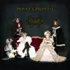Prince & Princess - EP album lyrics, reviews, download
