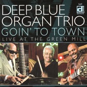 Deep Blue Organ Trio - No Hype Blues