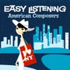 Easy Listening: American Composers