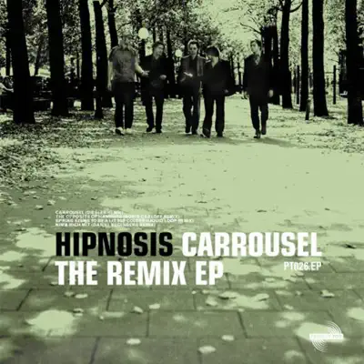 Carrousel - The Remix EP - Hipnosis
