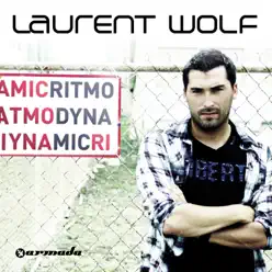 Ritmo Dynamic - Laurent Wolf Ritmo Dynamic - Laurent Wolf