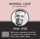 Wardell Gray - Grayhound (04-25-40)