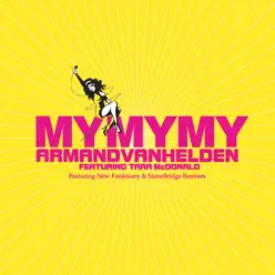 My My My (The New Mixes) - EP - Armand Van Helden