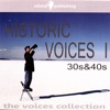 Historic Voices I: 30s & 40s