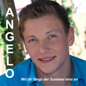 Angelo - Mit Dir Fängt Der Sommer Erst An (Radio Mix)