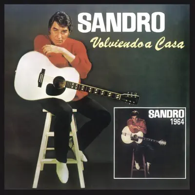Volviendo a Casa - Sandro Volviendo a Casa - Sandro