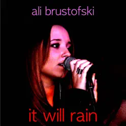 It Will Rain - Single - Ali Brustofski