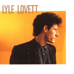 Lyle Lovett - You Can't Resist It