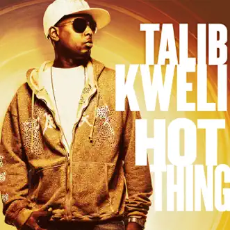 Hot Thing by Talib Kweli song reviws