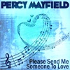 Percy Mayfield - Please Send Me Someone To Love (Live)