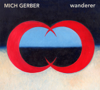 Wanderer - Mich Gerber