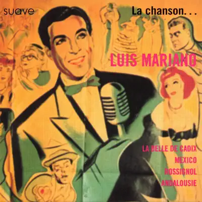 La Chanson - Luis Mariano