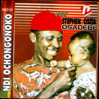 Chief Stephen Osita Osadebe - Ndi Ochongonoko artwork