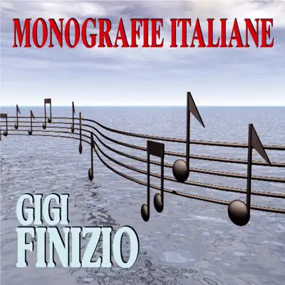 Monografie italiane: Gigi Finizio - Gigi Finizio