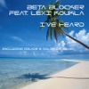 Beta Blocker - I've Heard (Original Mix)