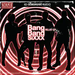 Bang Band Sixxx - EP - Vast