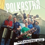 Polkastra - Apolkalypse Now