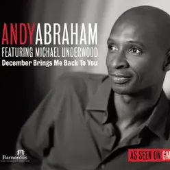 December Brings Me Back to You - Single - Andy Abraham